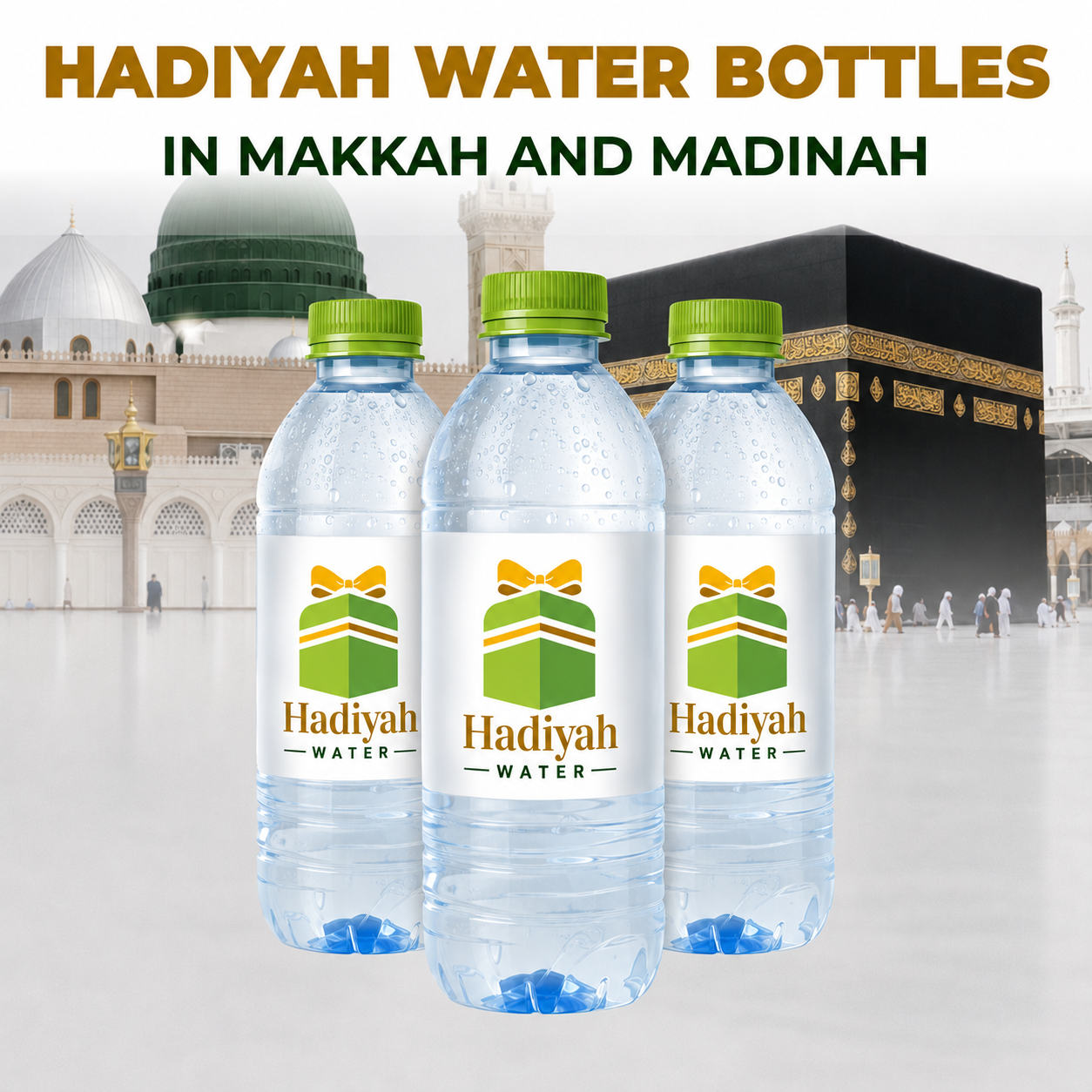 Hadiyah Water Bottles in Makkah & Madinah