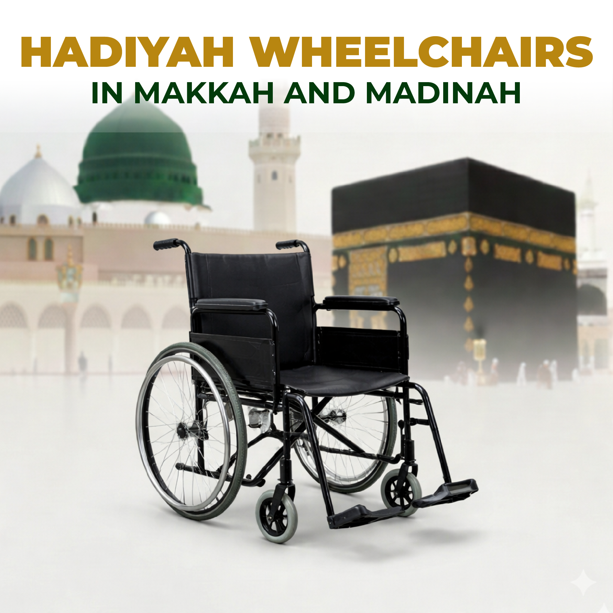 Hadiyah Wheelchairs in Makkah & Madinah